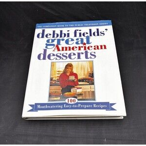 DEBBI FIELDS' GREAT AMERICAN DESSERTS Hardback with jacket Baking Cookbook 1996